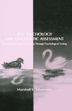 Self Psychology and Diagnostic Assessment: Identifying Selfobject Functions Through Psychological Testing