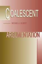 Coalescent Argumentation