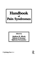 Handbook of Pain Syndromes: Biopsychosocial Perspectives