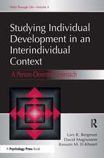 Studying individual Development in An interindividual Context: A Person-oriented Approach