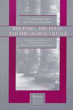 Rhetoric, the Polis, and the Global Village: Selected Papers From the 1998 Thirtieth Anniversary Rhetoric Society of America Conference