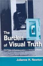 The Burden of Visual Truth: The Role of Photojournalism in Mediating Reality