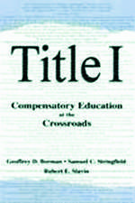 Title I: Compensatory Education at the Crossroads