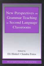 New Perspectives on Grammar Teaching in Second Language Classrooms