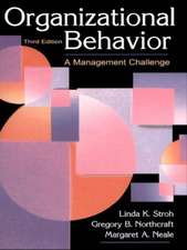 Organizational Behavior: A Management Challenge