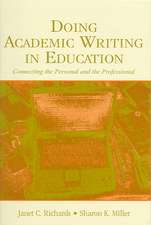 Doing Academic Writing in Education: Connecting the Personal and the Professional