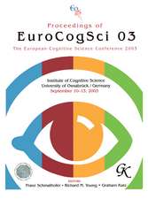 Proceedings of Eurocogsci 03: The European Cognitive Science Conference 2003