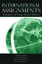 International Assignments: An Integration of Strategy, Research, and Practice