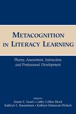 Metacognition in Literacy Learning: Theory, Assessment, Instruction, and Professional Development