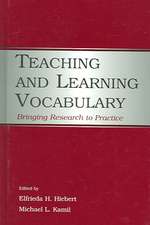 Teaching and Learning Vocabulary: Bringing Research to Practice