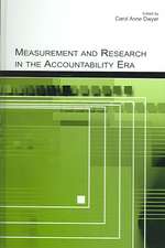 Measurement and Research in the Accountability Era