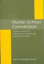 The Home-School Connection: Lessons Learned in a Culturally and Linguistically Diverse Community