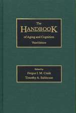 The Handbook of Aging and Cognition