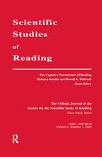 The Cognitive Neuroscience of Reading: A Special Issue of scientific Studies of Reading