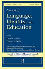 Imagined Communities and Educational Possibilities: A Special Issue of the journal of Language, Identity, and Education