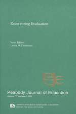 Reevaluating Evaluation: A Special Issue of peabody Journal of Education