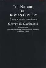 The Nature of Roman Comedy