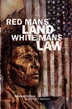 Red Man's Land White Man's Law