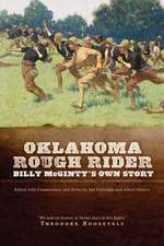 Oklahoma Rough Rider: Billy McGinty's Own Story