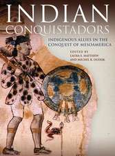 Indian Conquistadors