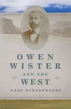 Owen Wister and the West