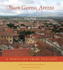 Buon Giorno, Arezzo: A Postcard from Tuscany