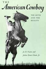 American Cowboy: The Myth and the Reality