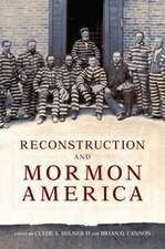 Reconstruction and Mormon America