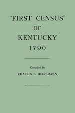 First Census of Kentucky, 1790: A Concise Etymological Dictionary. Two Volumes in One