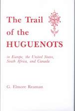 The Trail of the Huguenots