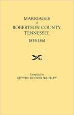 Marriages of Robertson County, Tennessee, 1839-1861