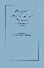 Marriages of McMinn County, Tennessee, 1821-1864