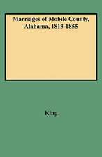 Marriages of Mobile County, Alabama, 1813-1855