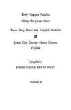 Early Virginia Families Along the James River, Vol. III