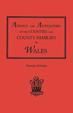 Annals and Antiquities of the Counties and County Families of Wales [Revised and Enlarged Edition, 1872]. in Two Volumes. Volume I: A Finding Aid