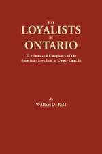 The Loyalists in Ontario