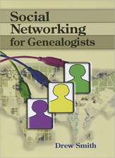 Social Networking for Genealogists