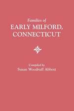 Families of Early Milford, Connecticut