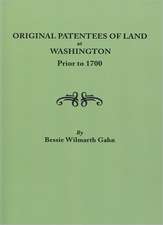 Original Patentees of Land at Washington Prior to 1700