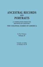 Ancestral Records and Portraits. in Two Volumes. Volume II. Includes an Index to Volumes I & II