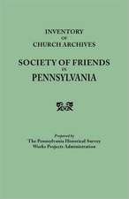 Inventory of Church Archives, Society of Friends in Pennsylvania