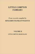 Little Compton Families. Little Compton, Rhode Island. Volume II