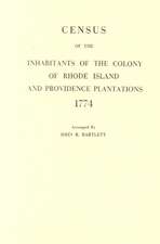 Census of the Inhabitants of the Colony of Rhode Island and Providence Plantations, 1774