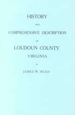 History and Comprehensive Description of Loudoun County, Virginia