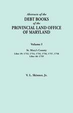 Abstracts of the Debt Books of the Provincial Land Office of Maryland. Volume I, St. Mary's County. Liber 39