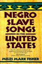 Negro Slave Songs in the United States