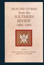 Selected Stories from the Southern Review, 1965-1985