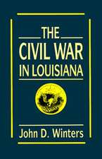 The Civil War in Louisiana