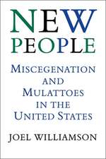 New People: Miscegenation and Mulattoes in the United States