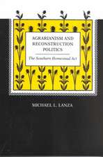 Agrarianism and Reconstruction Politics